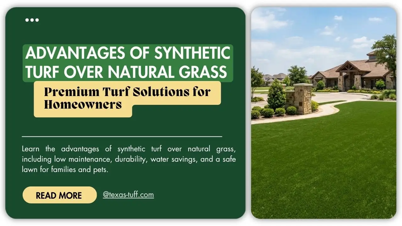 Advantages of Synthetic Turf Over Natural Grass