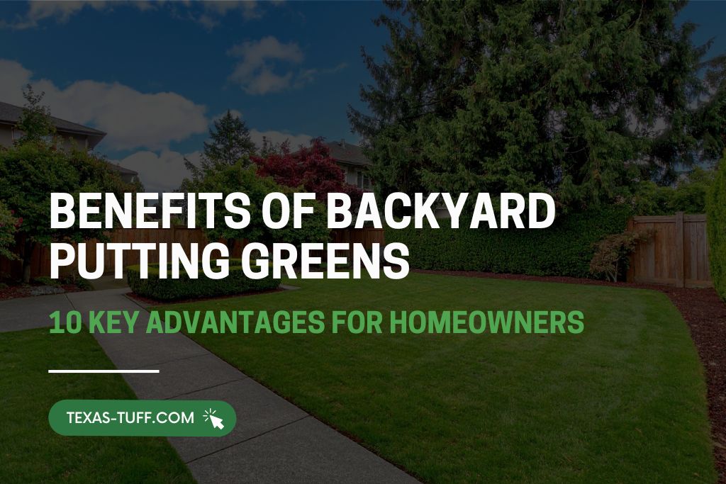 Benefits of Backyard Putting Greens