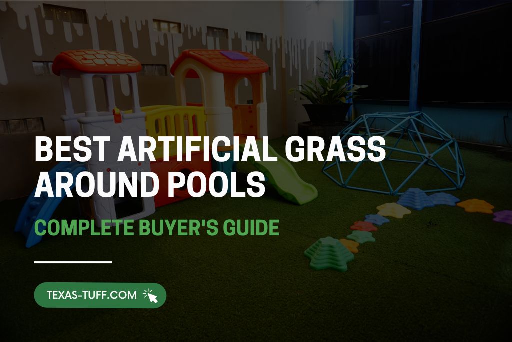 Best Artificial Grass Around Pools