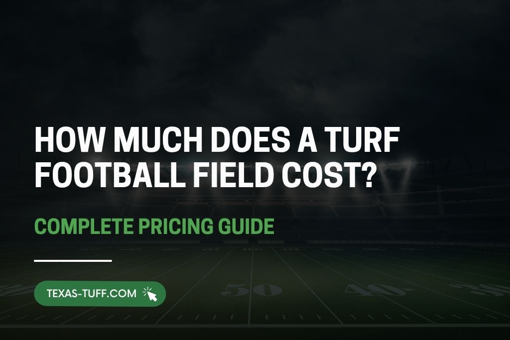 How Much Does a Turf Football Field Cost