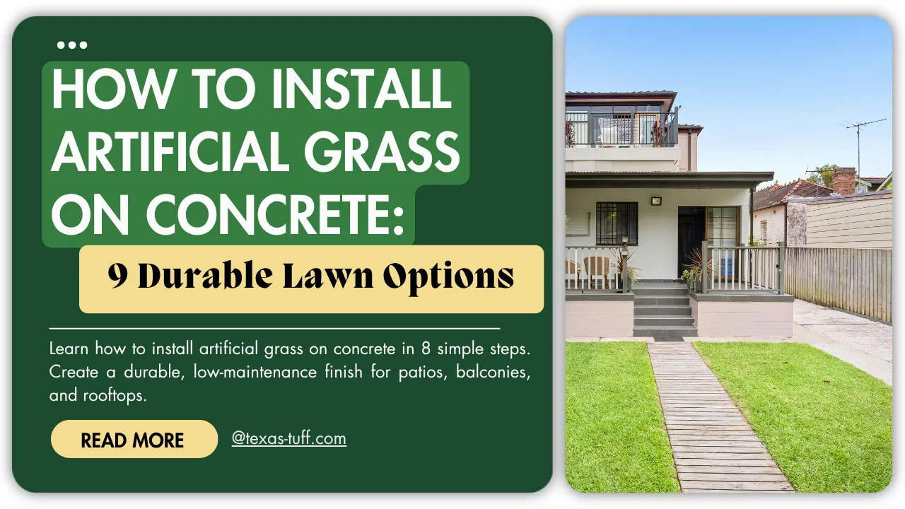 How to Install Artificial Grass on Concrete